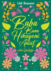 Baba Bana Hikayeni Anlat - Nesnel Yayınları