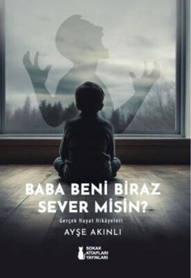 Baba Beni Biraz Sever Misin? - 1