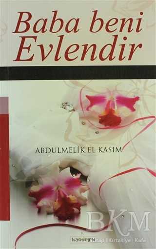Baba Beni Evlendir - Kardelen Yayınları