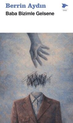 Baba Bizimle Gelsene - 1