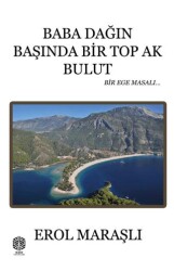Baba Dağın Başında Bir Top Ak Bulut - Mask Yayınları
