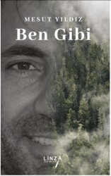 Ben Gibi - Linza Yayınları