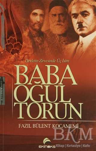 Baba, Oğul, Torun - Ekinoks Yayın Grubu