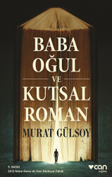 Baba, Oğul ve Kutsal Roman - Can Yayınları