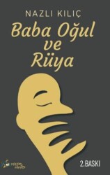 Baba, Oğul ve Rüya - Kültür Ajans Yayınları