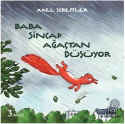 Baba Sincap Ağaçtan Düşüyor - Hep Kitap