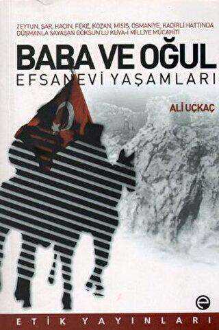Baba ve Oğul - Efsanevi Yaşamları - Etik Yayınları