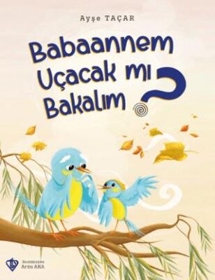 Babaannem Uçacak mı Bakalım? - 1