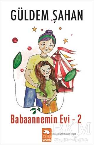 Babaannemin Evi - 2 - Eksik Parça Yayınları