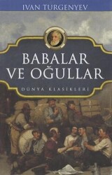 Babalar ve Oğullar - Dünya Klasikleri - Koloni