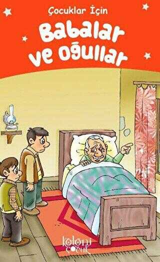 Babalar ve Oğullar - Çocuklar İçin - Koloni Çocuk