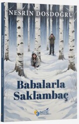 Babalarla Saklambaç - Selfie Yayınları