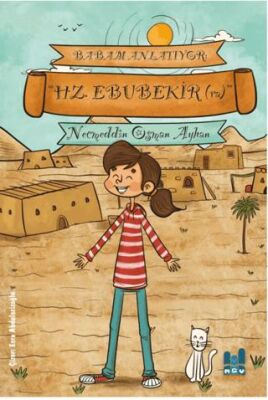 Babam Anlatıyor: Hz. Ebubekir ra - 1