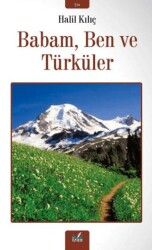 Babam, Ben ve Türküler - İzan Yayıncılık