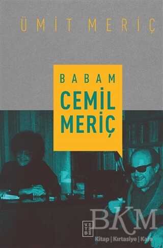 Babam Cemil Meriç - 1