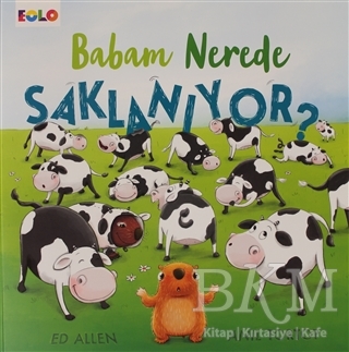 Babam Nerede Saklanıyor ? - Eolo Yayıncılık