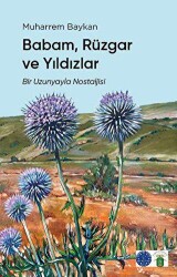 Babam, Rüzgar ve Yıldızlar - Koyu Siyah Kitap