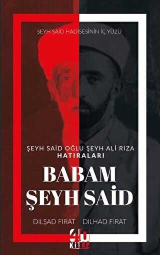 Babam Şeyh Said - 40 Kitap