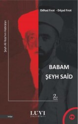 Babam Şeyh Said - Luvi Yayınları