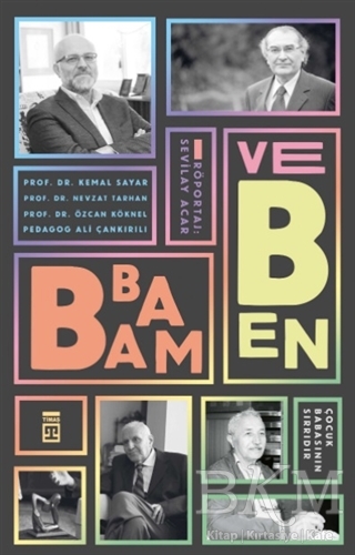 Babam ve Ben - Timaş Yayınları