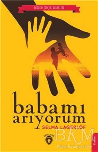 Babamı Arıyorum - Dorlion Yayınları