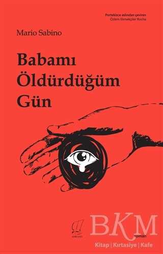 Babamı Öldürdüğüm Gün - Africano Kitap