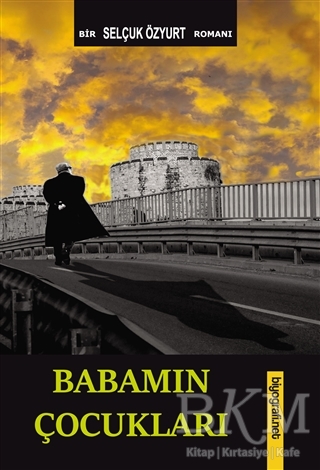 Babamın Çocukları - Biyografi Net İletişim ve Yayın