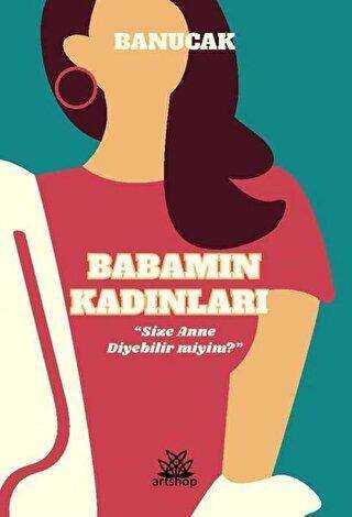 Babamın Kadınları - 1