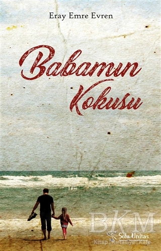 Babamın Kokusu - 1