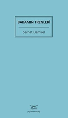 Babamın Trenleri - 1