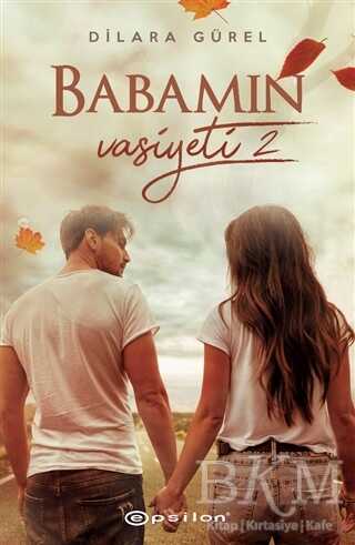 Babamın Vasiyeti - 2 - Epsilon Yayınevi