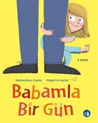Babamla Bir Gün - Büyülü Fener Yayınları