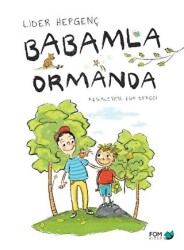 Babamla Ormanda - FOM Kitap