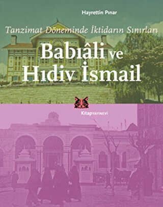 Babıali ve Hıdiv İsmail - Kitap Yayınevi