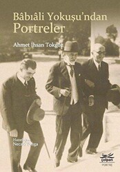Babıali Yokuşu`ndan Portreler - Çolpan Kitap