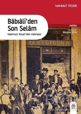 Babıali`den Son Selam - DBY Yayınları