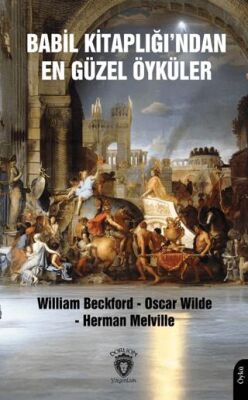 Babil Kitaplığı’ndan En Güzel Öyküler - 1