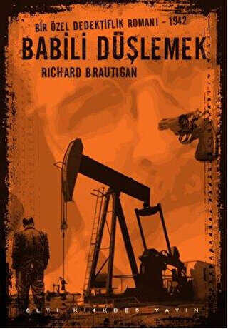 Babili Düşlemek - Altıkırkbeş Yayınları