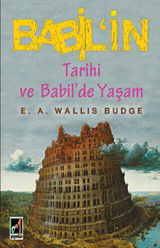 Babil`in Tarihi ve Babil`de Yaşam