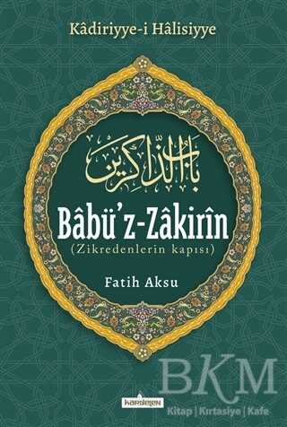 Babü`z-Zakirin - Kardelen Yayınları