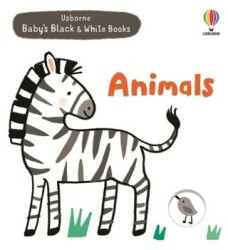 Baby`s Black and White Books: Animals - Usborne