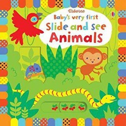 Baby`s Very First Slide and See Animals - Usborne