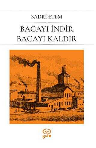 Bacayı İndir Bacayı Kaldır - Gufo Yayınları