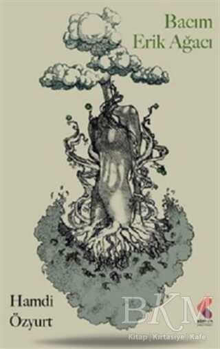 Bacım Erik Ağacı - Klaros Yayınları
