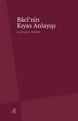 Baci`nin Kıyas Anlayışı - Fecr Yayınları