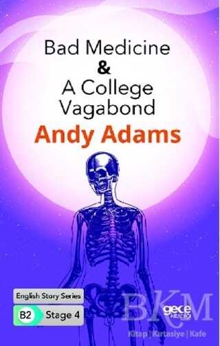 Bad Medicine - A College Vagabond - İngilizce Hikayeler B2 Stage 4 - Gece Kitaplığı