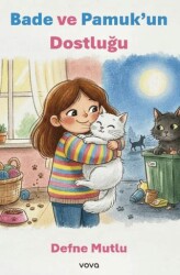 Bade ve Pamuk’un Dostluğu - Vova Yayınları