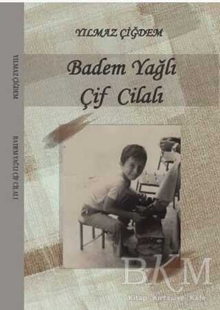 Badem Yağlı Çif Cilalı - Değişim Yayınları