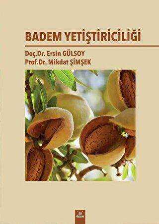 Badem Yetiştiriciliği - Dora Basım Yayın