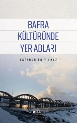 Bafra Kültüründe Yer Adları - İldem Yayınları
